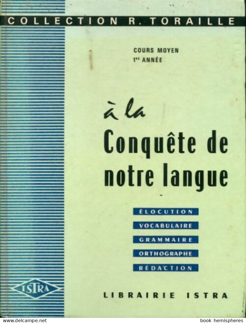 A La Conquête De Notre Langue CM1 (1967) De Collectif - 6-12 Years Old