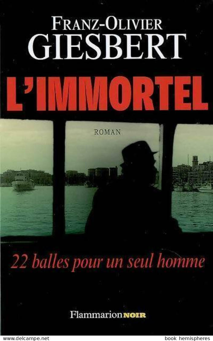 L'immortel (2007) De Franz-Olivier Giesbert - Otros & Sin Clasificación