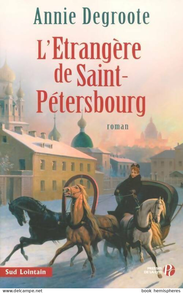 L'étrangère De Saint-Pétersbourg (2007) De Annie Degroote - Historisch