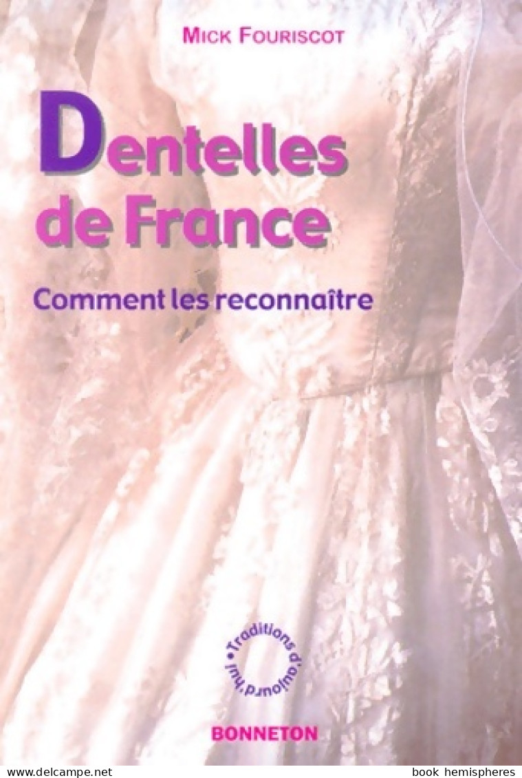 Dentelles De France (2001) De Mick Fouriscot - Fashion