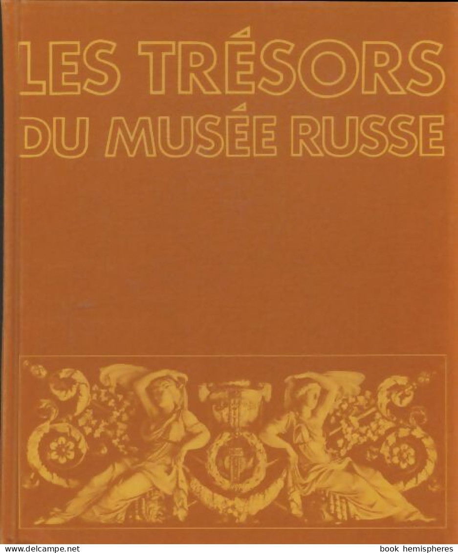 Les Trésors Du Musée Russe (1975) De Collectif - Art