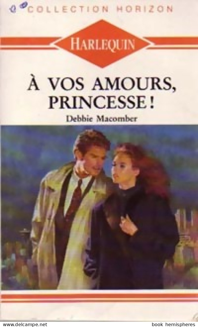 A Vos Amours, Princesse ! (1992) De Debbie Macomber - Romantik