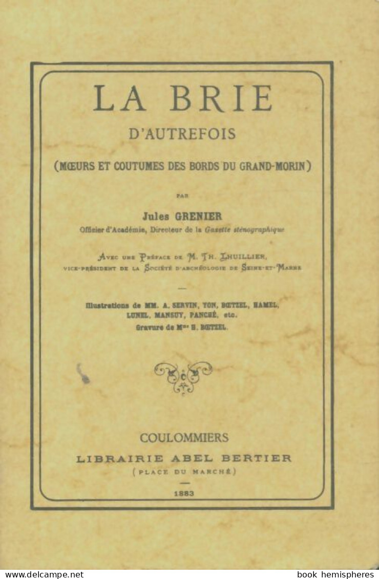 La Brie D'autrefois (0) De Jules Grenier - Historia