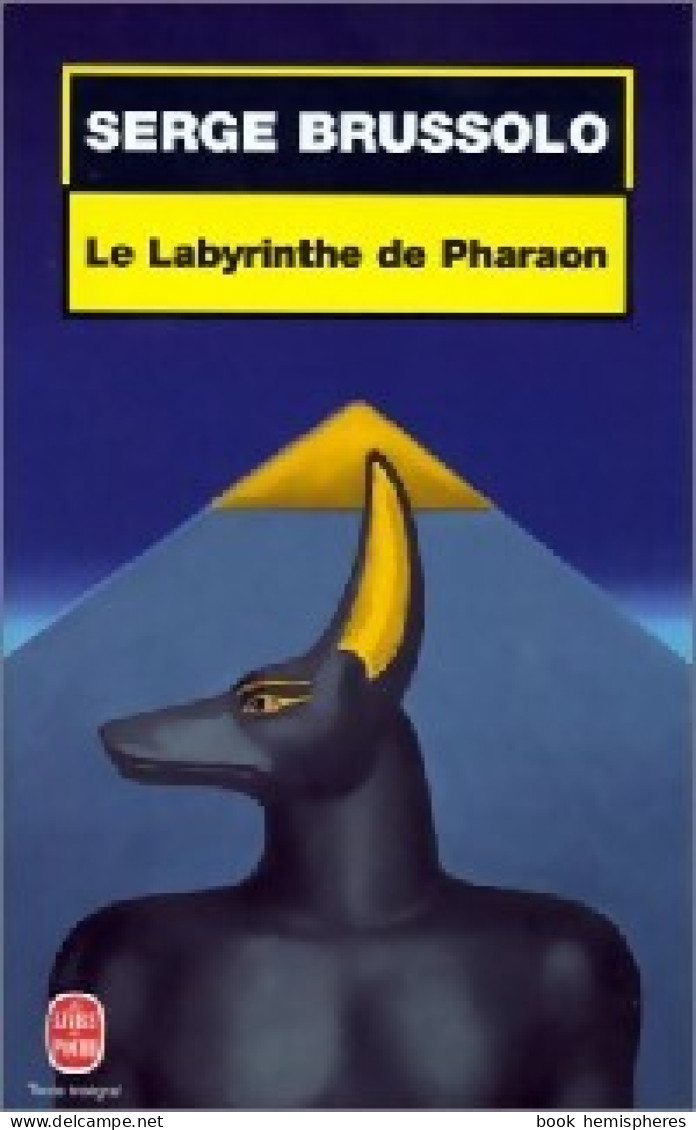Le Labyrinthe De Pharaon (2000) De Serge Brussolo - Other & Unclassified