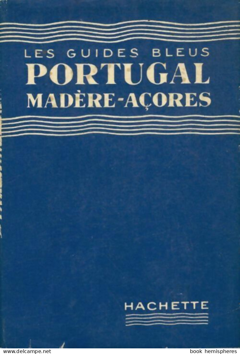 Portugal / Madère / Açores (1973) De Collectif - Tourisme