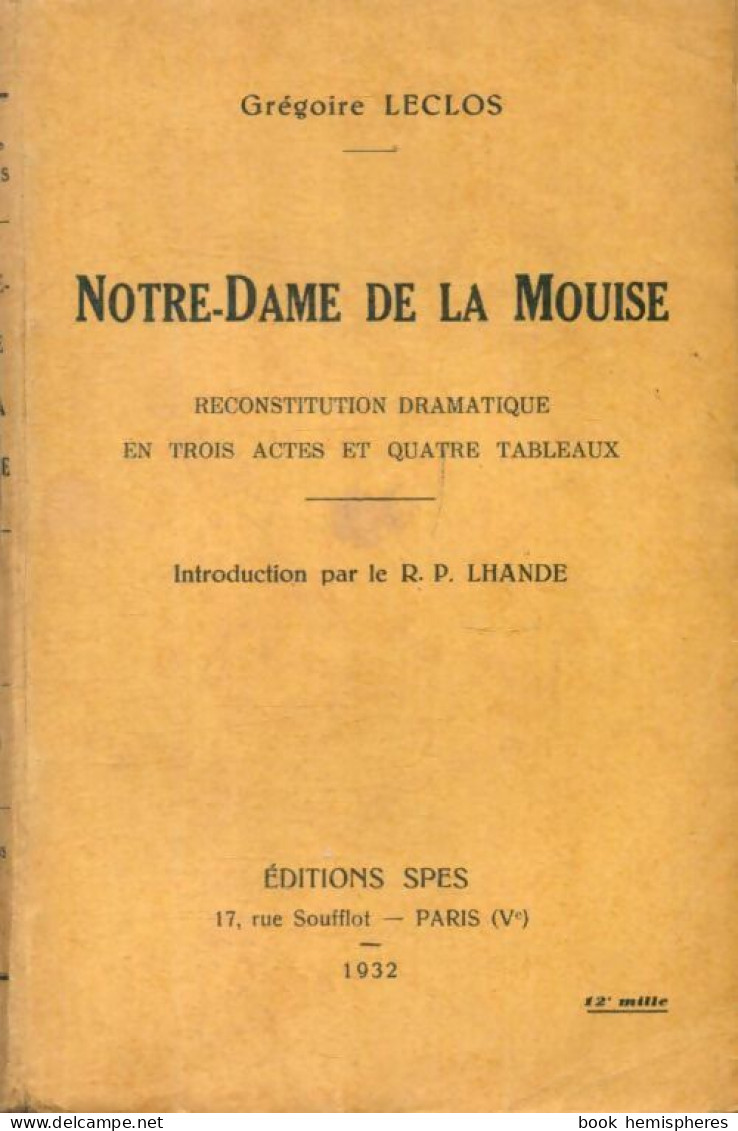 Notre-Dame De La Mouise (1932) De Grégoire Leclos - Altri & Non Classificati