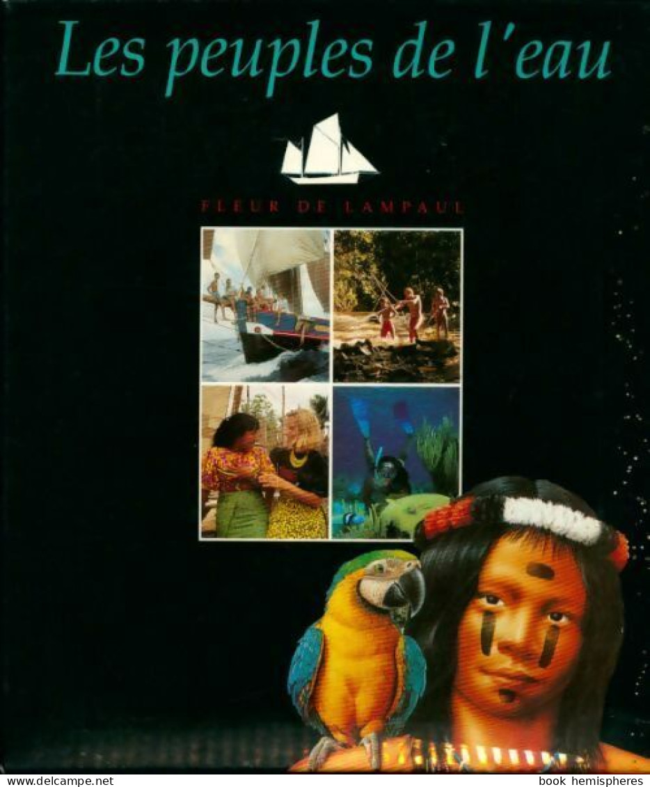 Les Peuples De L'eau (1994) De Collectif - Reisen