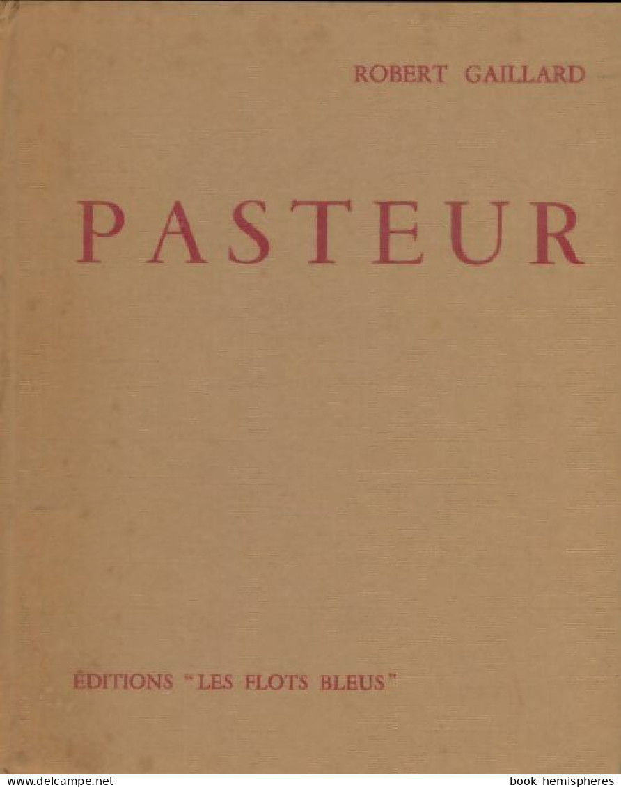 Pasteur  (1955) De Robert Gaillard - Wissenschaft