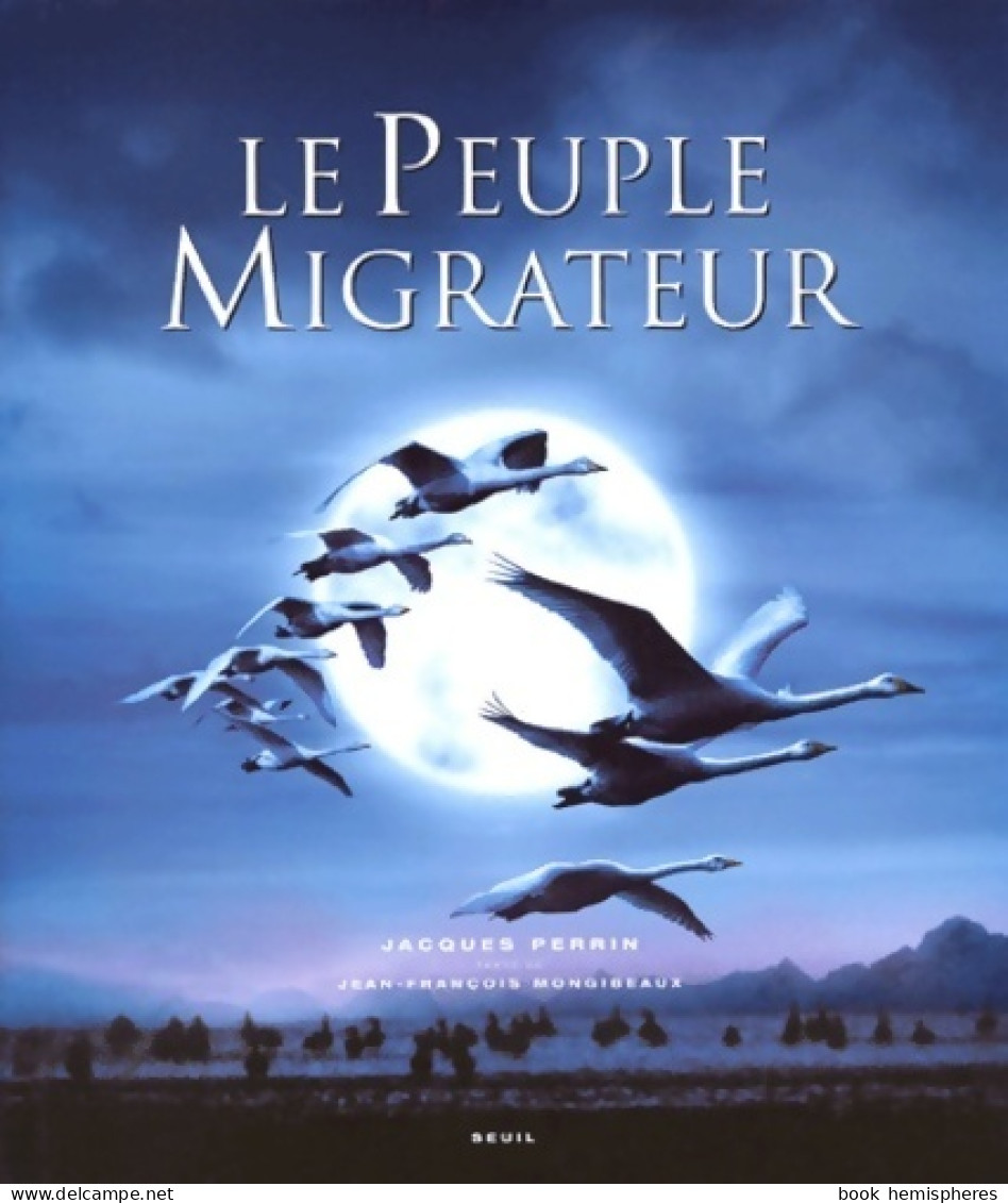 Le Peuple Migrateur (2002) De Jacques Perrin - Animaux