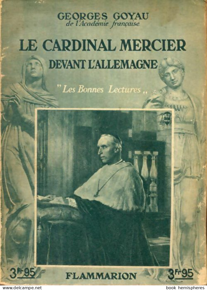 Le Cardinal Mercier Devant L'Allemagne (1934) De Georges Goyau - History