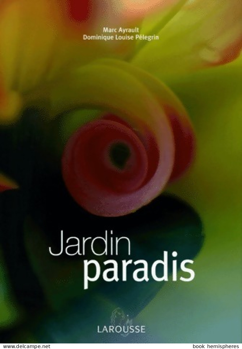 Jardin Paradis (2005) De Marc Ayrault - Garten