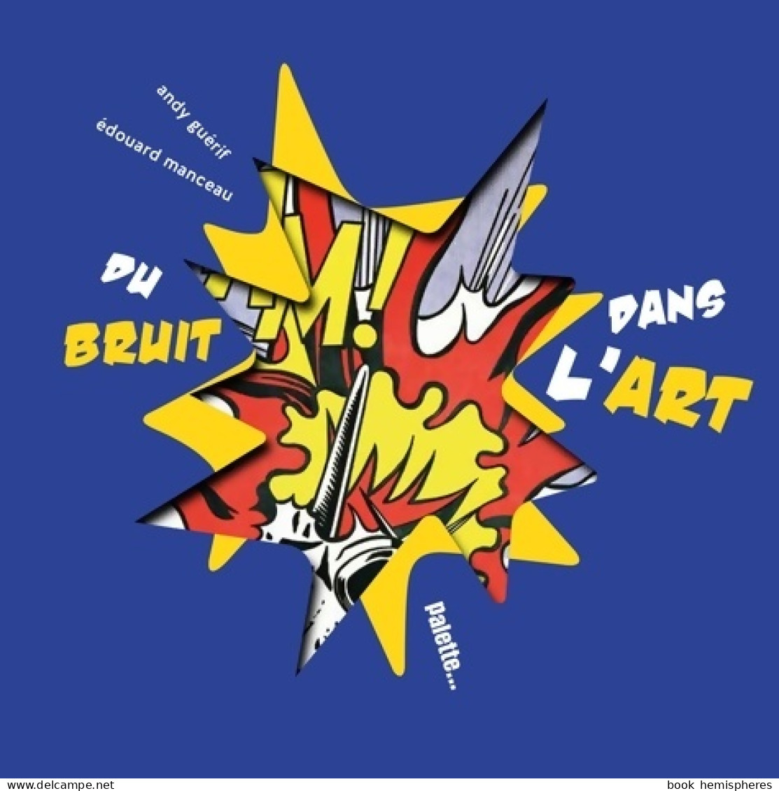 Du Bruit Dans L'art (2018) De Collectif - Art