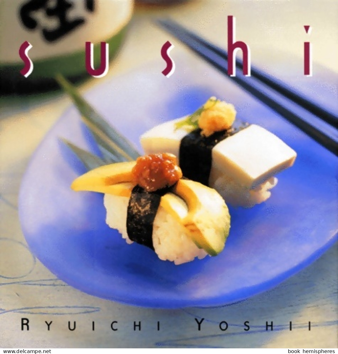 Sushi (1999) De Ryuichi Yoshii - Gastronomie