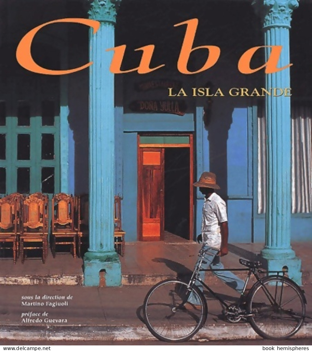 CUBA LA ISLA GRANDE (2002) De Martino Fagiuoli - Tourismus