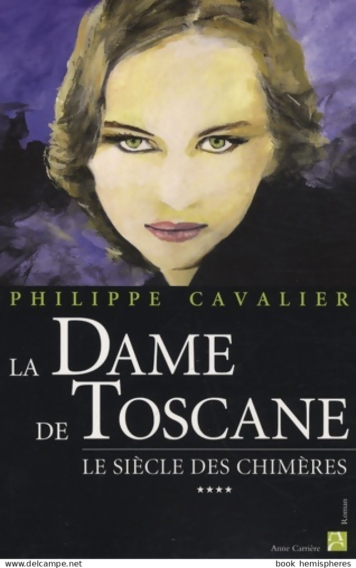 La Dame De Toscane (2008) De Philippe Cavalier - Historique