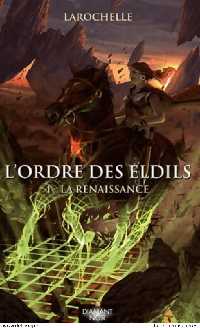 L'ordre Des Eldils Tome I : La Renaissance (2011) De Larochelle - Fantastic