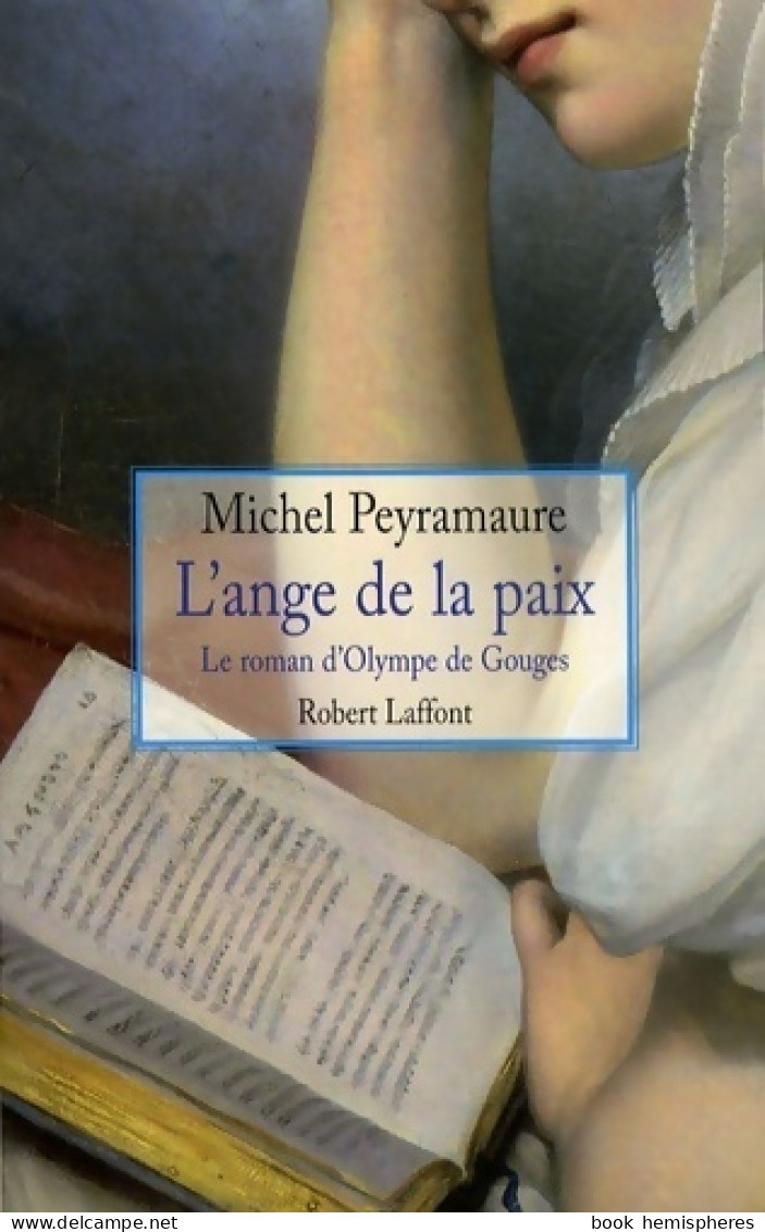 L'ange De La Paix (2008) De Michel Peyramaure - History