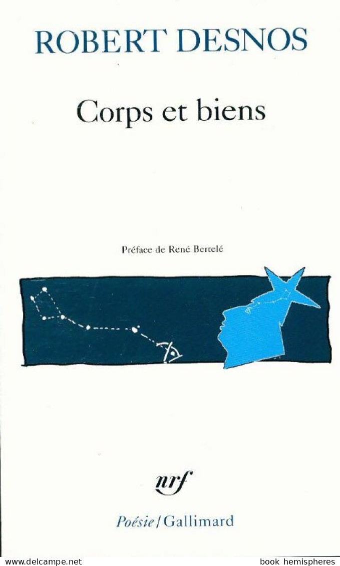Corps Et Biens (2009) De Robert Desnos - Sonstige & Ohne Zuordnung