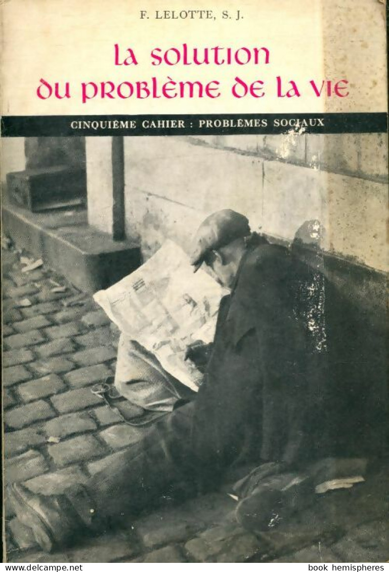 La Solution Du Problème De La Vie Tome V (1955) De F. Lelotte S. J - Sciences