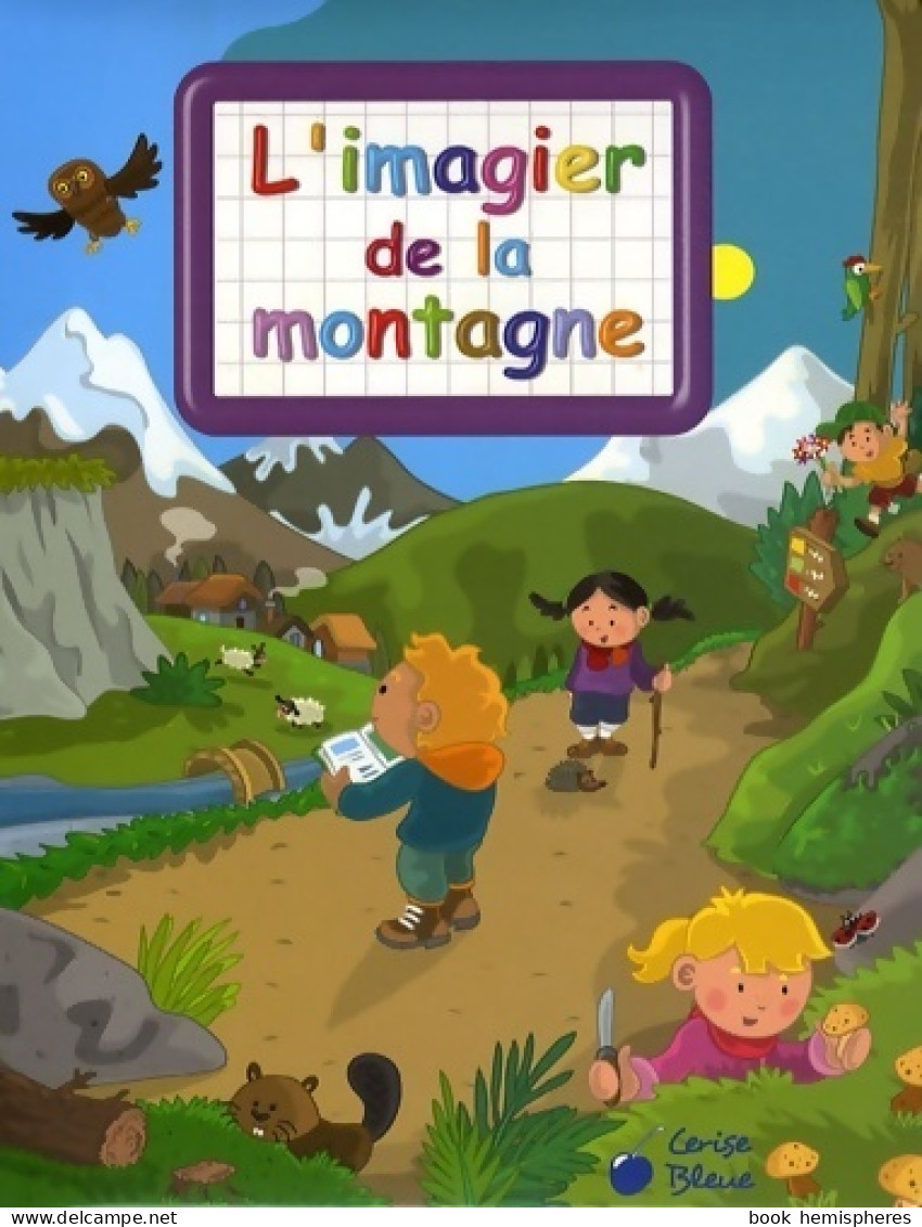 L'imagier De La Montagne (2008) De Collectif - Autres & Non Classés