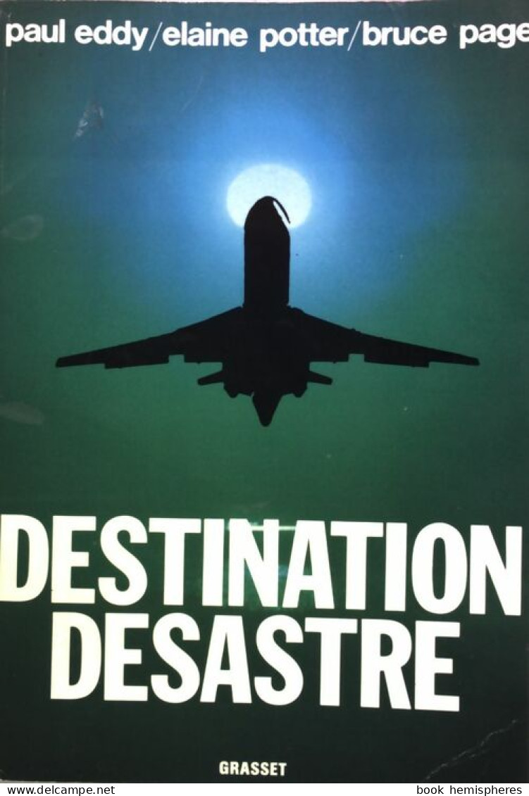 Destination Désastre (1977) De Paul Eddy - Altri & Non Classificati