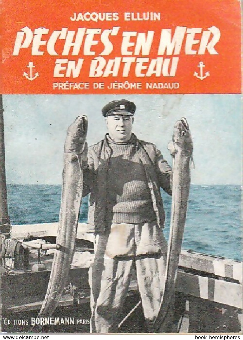 Pêches En Mer En Bâteau (1973) De J. Elluin - Chasse/Pêche