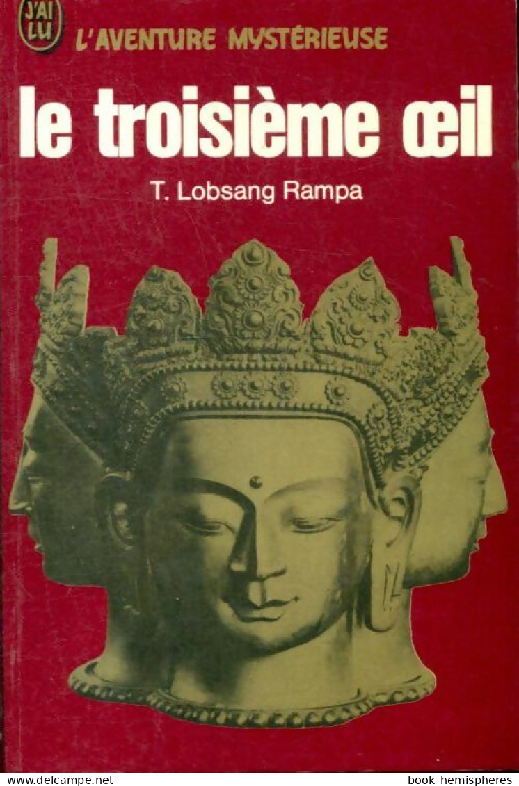 Le Troisième Oeil (1975) De T. Lobsang Rampa - Esoterismo