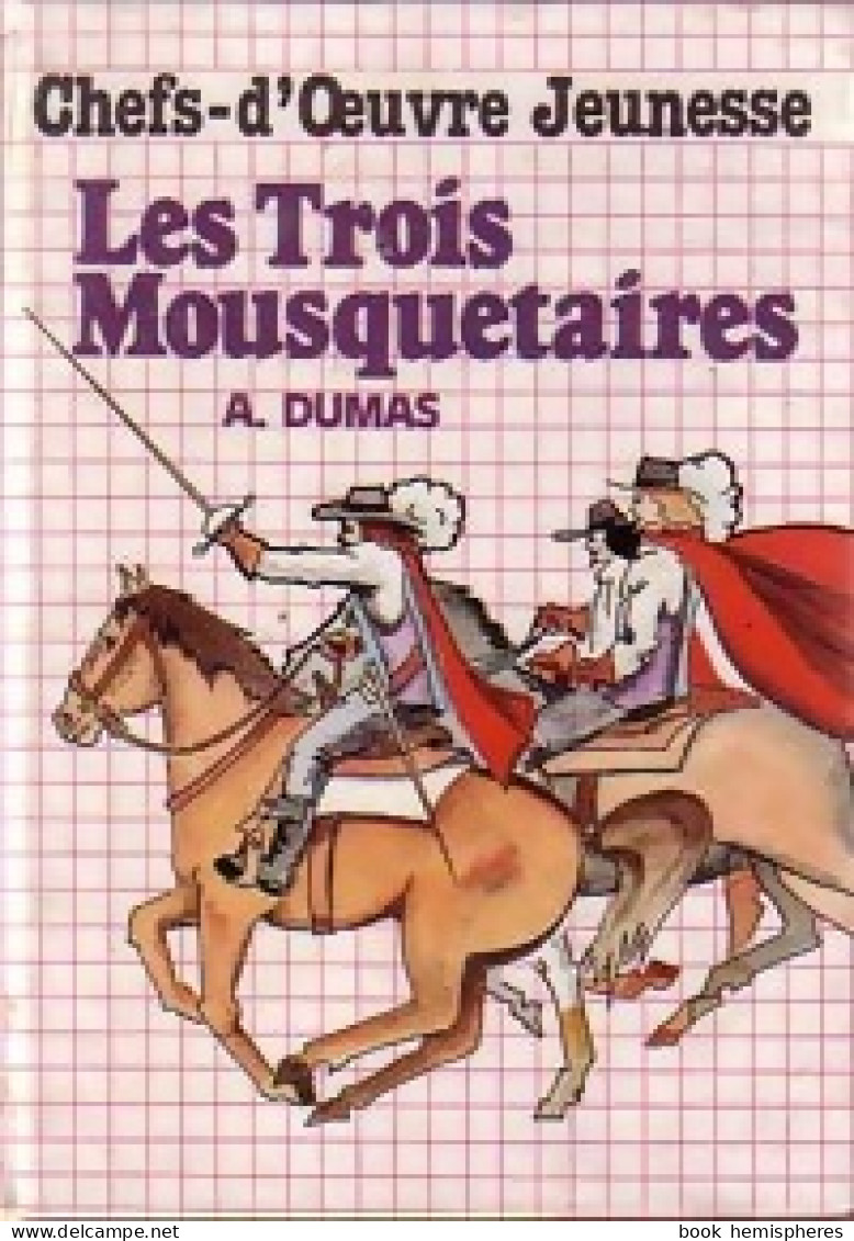 Les Trois Mousquetaires (1986) De Alexandre Dumas - Klassische Autoren