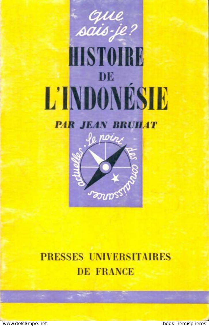 Histoire De L'Indonésie (1968) De Jean Bruhat - Historia