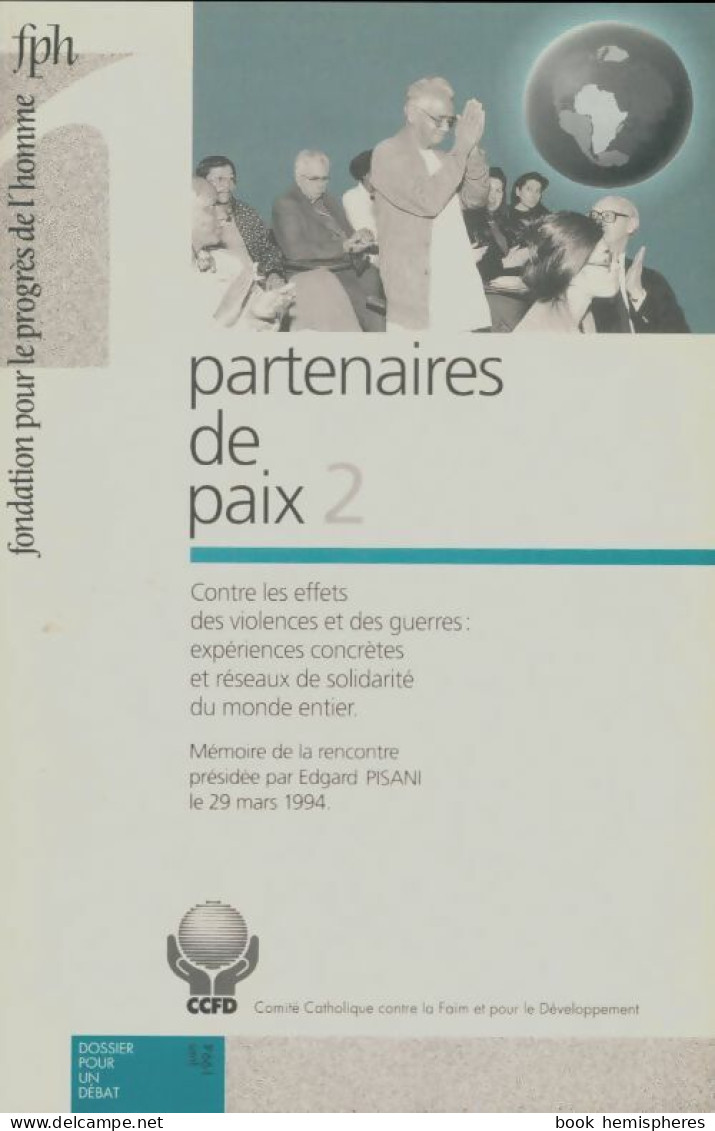 Dossier Pour Un Débat : Partenaires De Paix 2 (1994) De Collectif - Zonder Classificatie