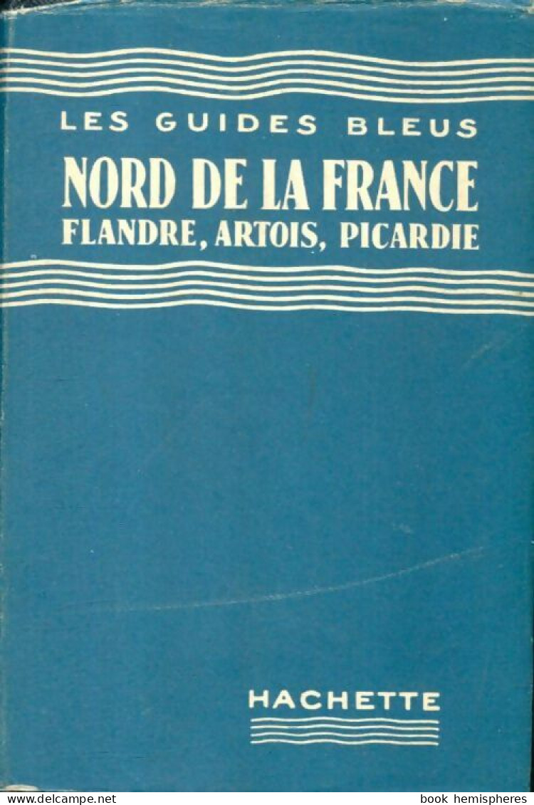Nord De La France (1952) De Jacques Legros - Tourisme