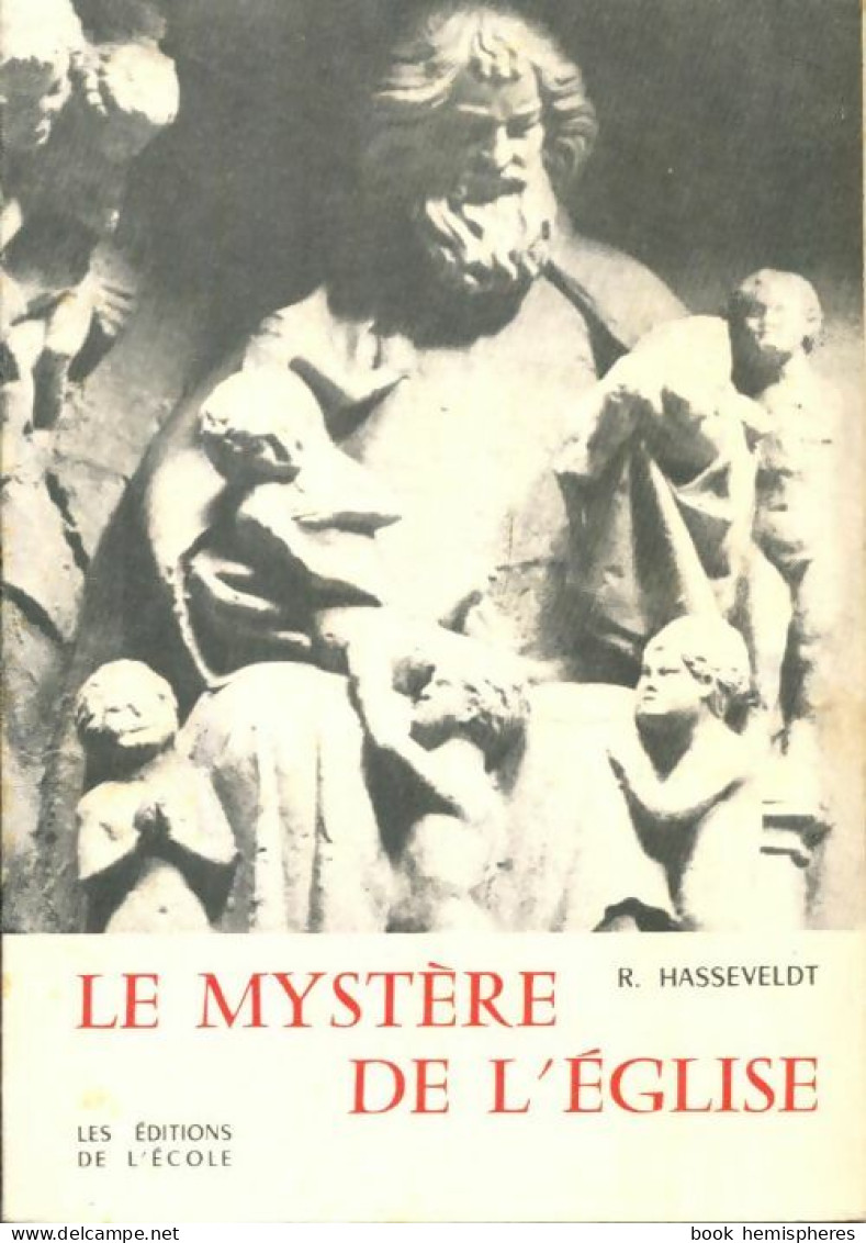 Le Mystère De L'Eglise (1953) De Abbé Roger Hasseveldt - Religion