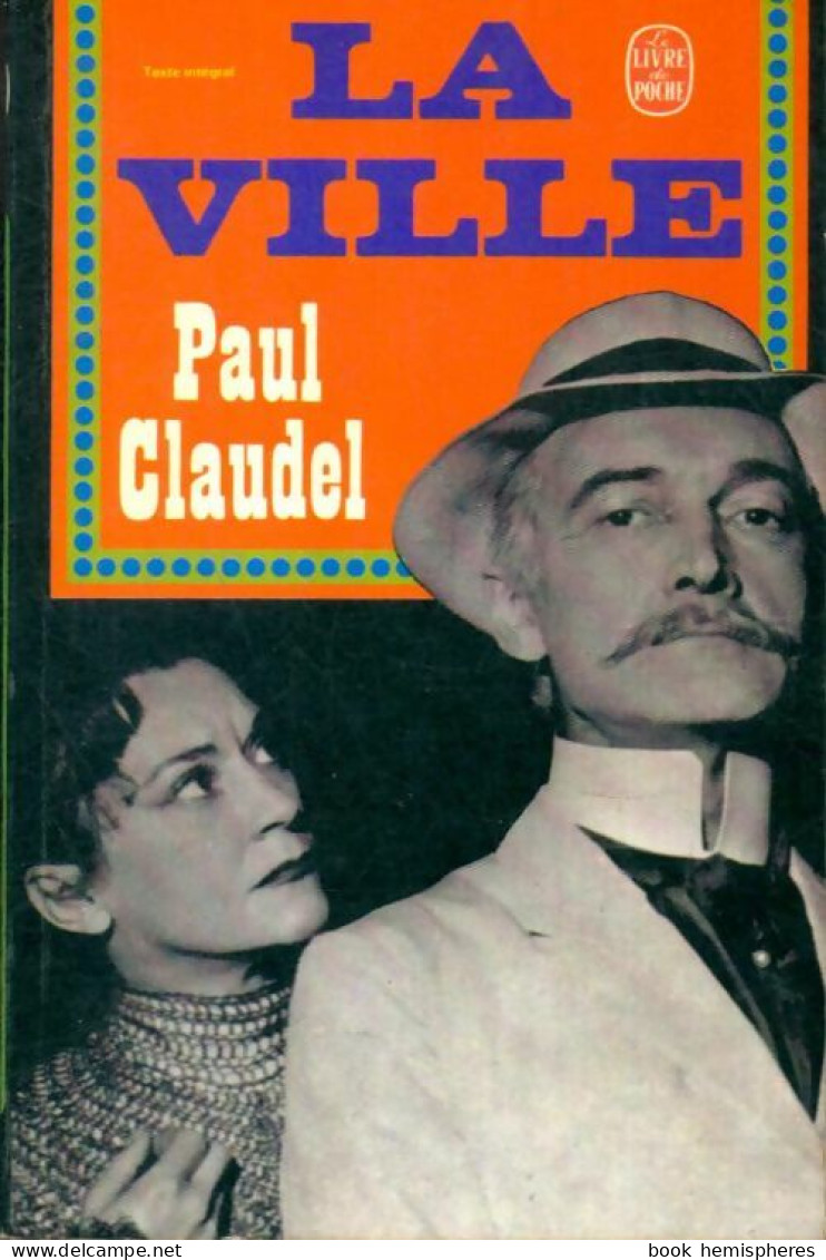 La Ville (1970) De Paul Claudel - Autres & Non Classés