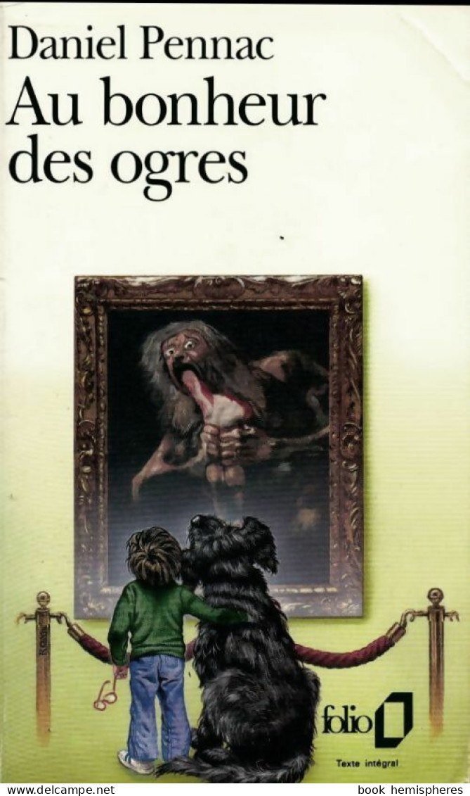 Au Bonheur Des Ogres (1988) De Daniel Pennac - Other & Unclassified