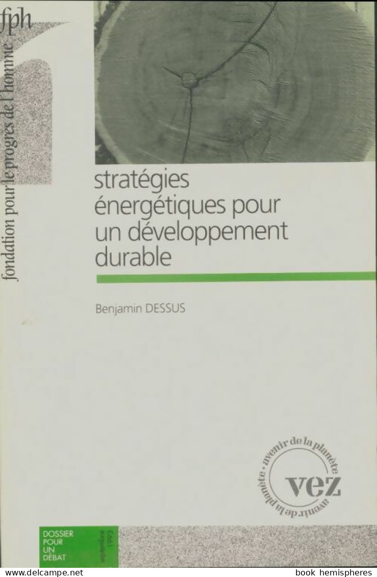 Dossier Pour Un Débat : Stratégies énergétiques Pour Un Développement Durable (1993) De Collectif - Zonder Classificatie