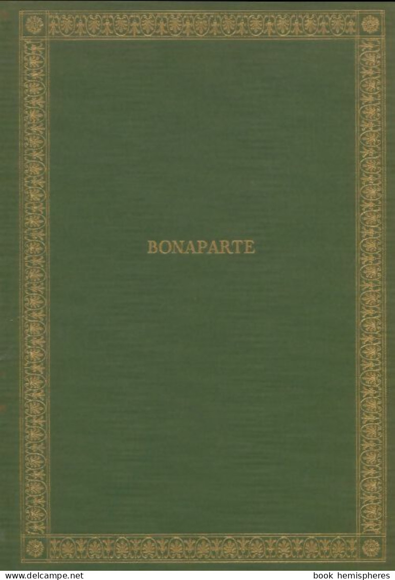 Bonaparte Tome II (1968) De André Castelot - History
