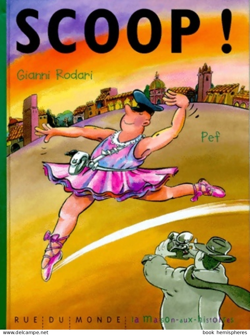 Scoop ! (1999) De Giani Rodari - Sonstige & Ohne Zuordnung