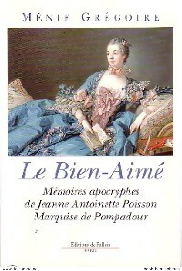 Le Bien-aimé (1996) De Ménie Grégoire - Historique