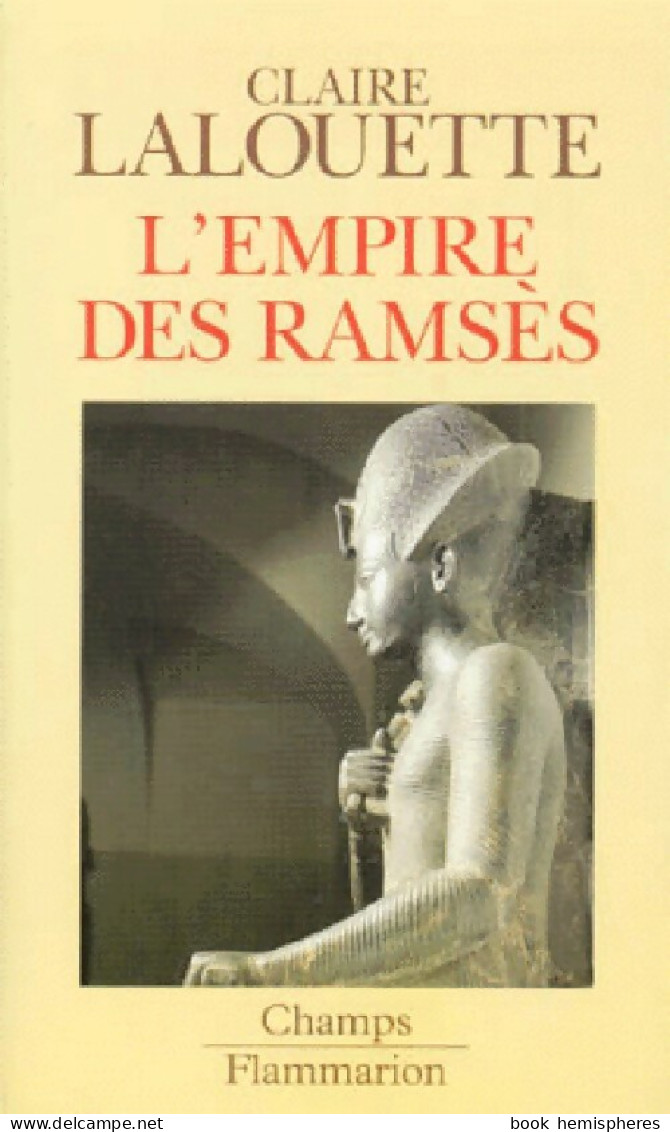 L'empire Des Ramsès (1995) De Claire Lalouette - Historia