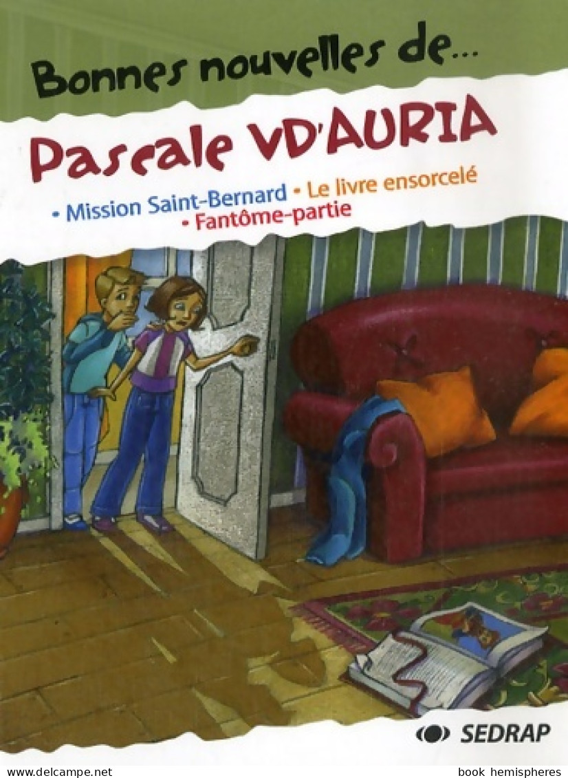 Bonnes Nouvelles De... Pascale V D'auria Ce2/cm1 (le Recueil De Nouvelles) (2006) De Pascale Védère D - Andere & Zonder Classificatie