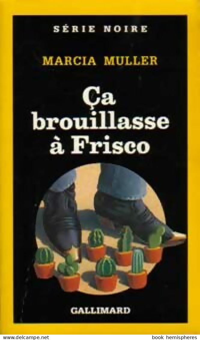 Ca Brouillasse à Frisco (1990) De Marcia Muller - Autres & Non Classés