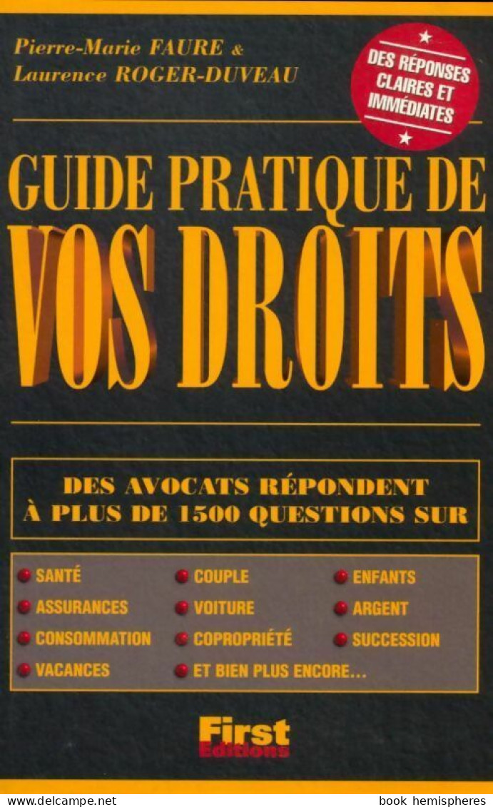 Guide Pratique De Vos Droits 1999 (1999) De Laurence Faure - Droit