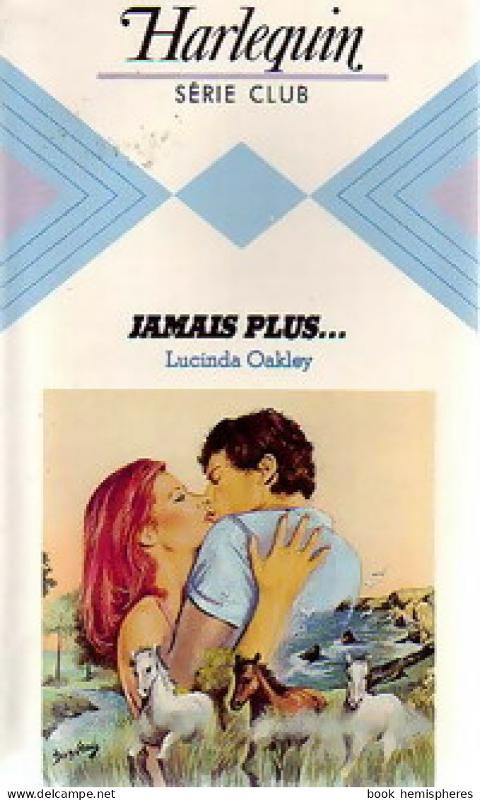 Jamais Plus... (1984) De Lucinda Oakley - Romantiek