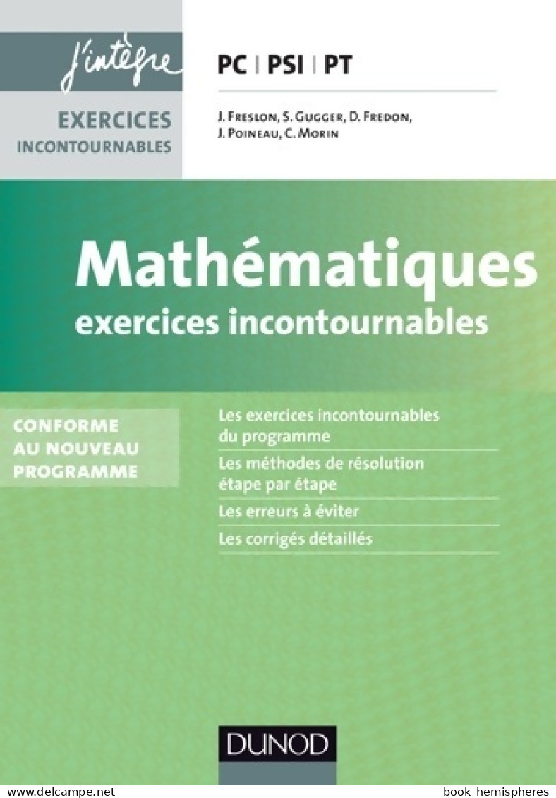 Mathématiques PC-PSI-PT : Exercices Incontournables (2014) De Julien Freslon - 18 Ans Et Plus