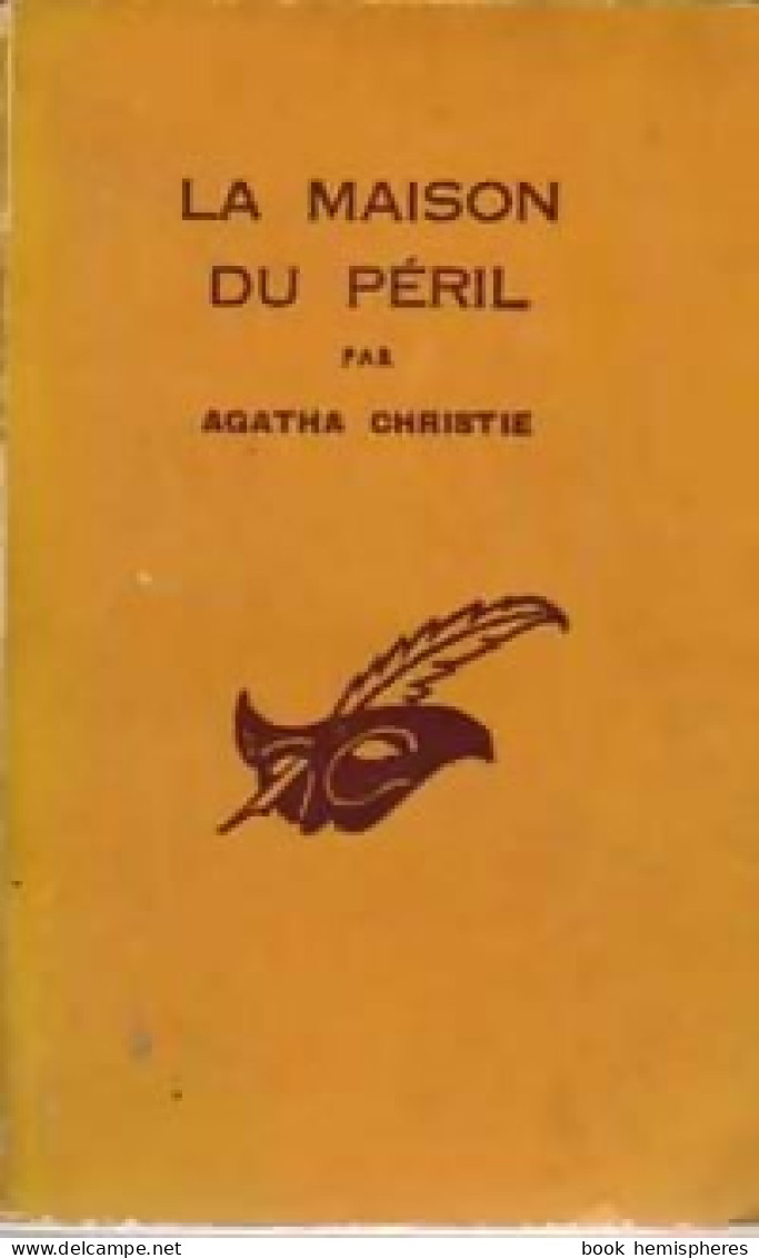 La Maison Du Péril (1956) De Agatha Christie - Sonstige & Ohne Zuordnung