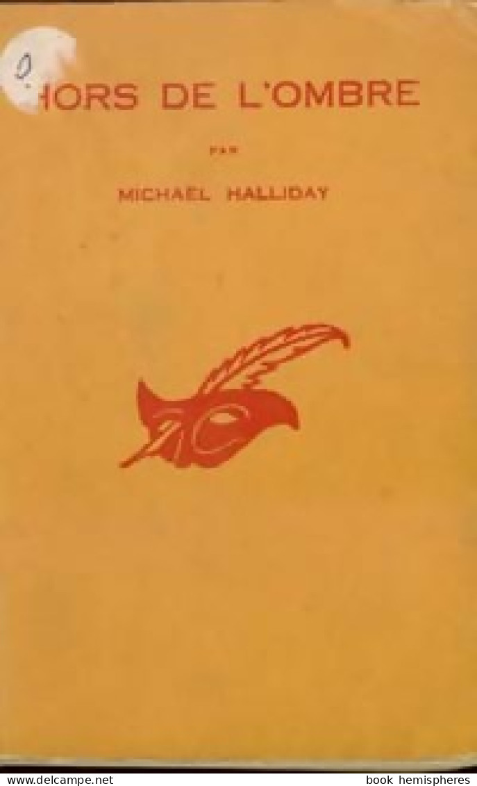 Hors De L'ombre (1960) De Michael Halliday - Autres & Non Classés