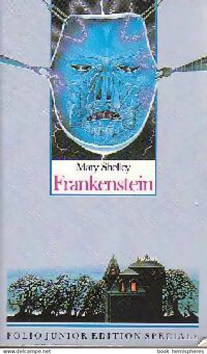 Frankenstein Ou Le Prométhée Moderne (1987) De Mary Shelley - Fantastic