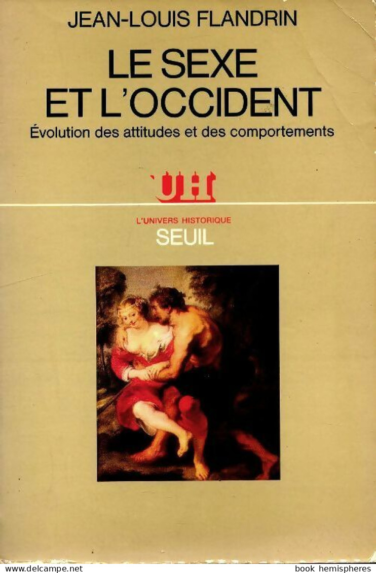 Le Sexe Et L'Occident (1981) De Jean-Louis Flandrin - Historia