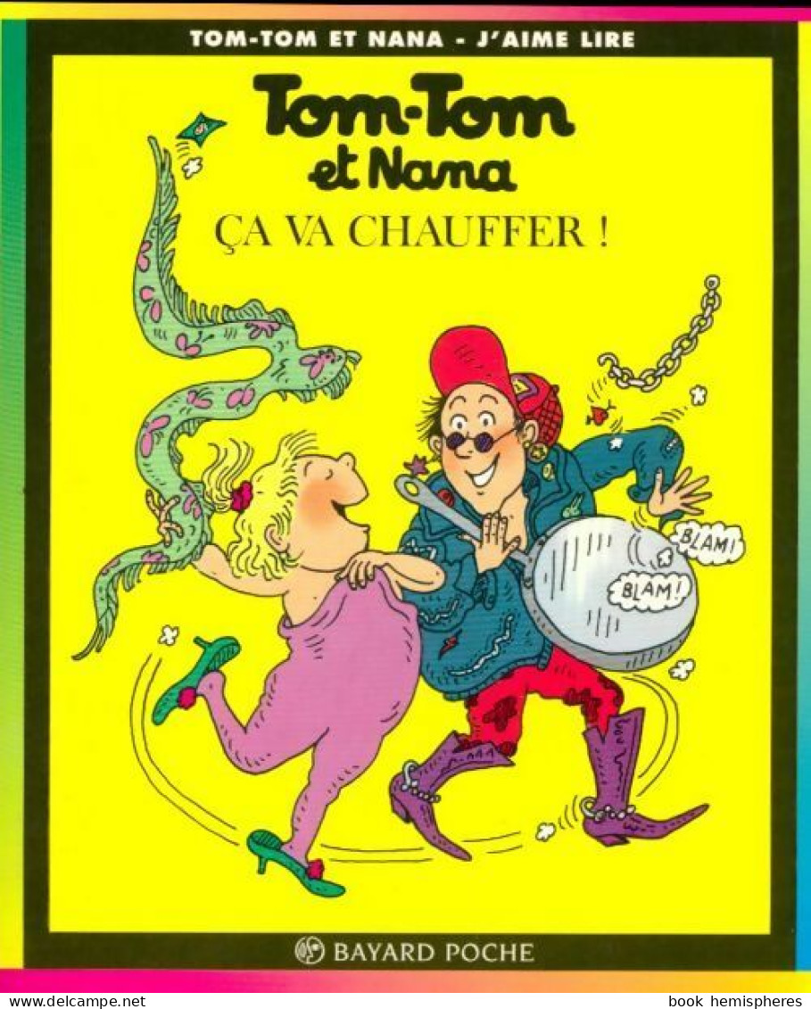 Ca Va Chauffer ! (1992) De Jacqueline Cohen - Autres & Non Classés