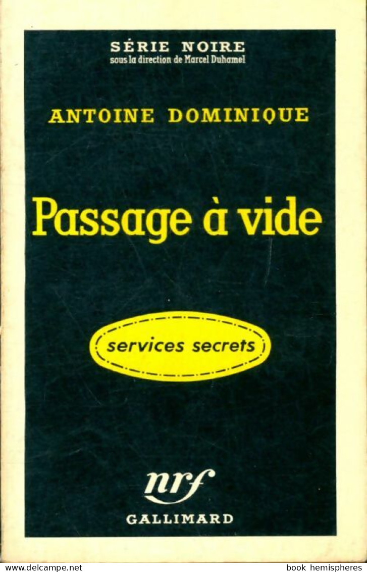 Passage à Vide (1958) De Antoine-L. Dominique - Autres & Non Classés